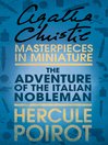 The Adventure of the Italian Nobleman (eBook): An Agatha Christie Short Story